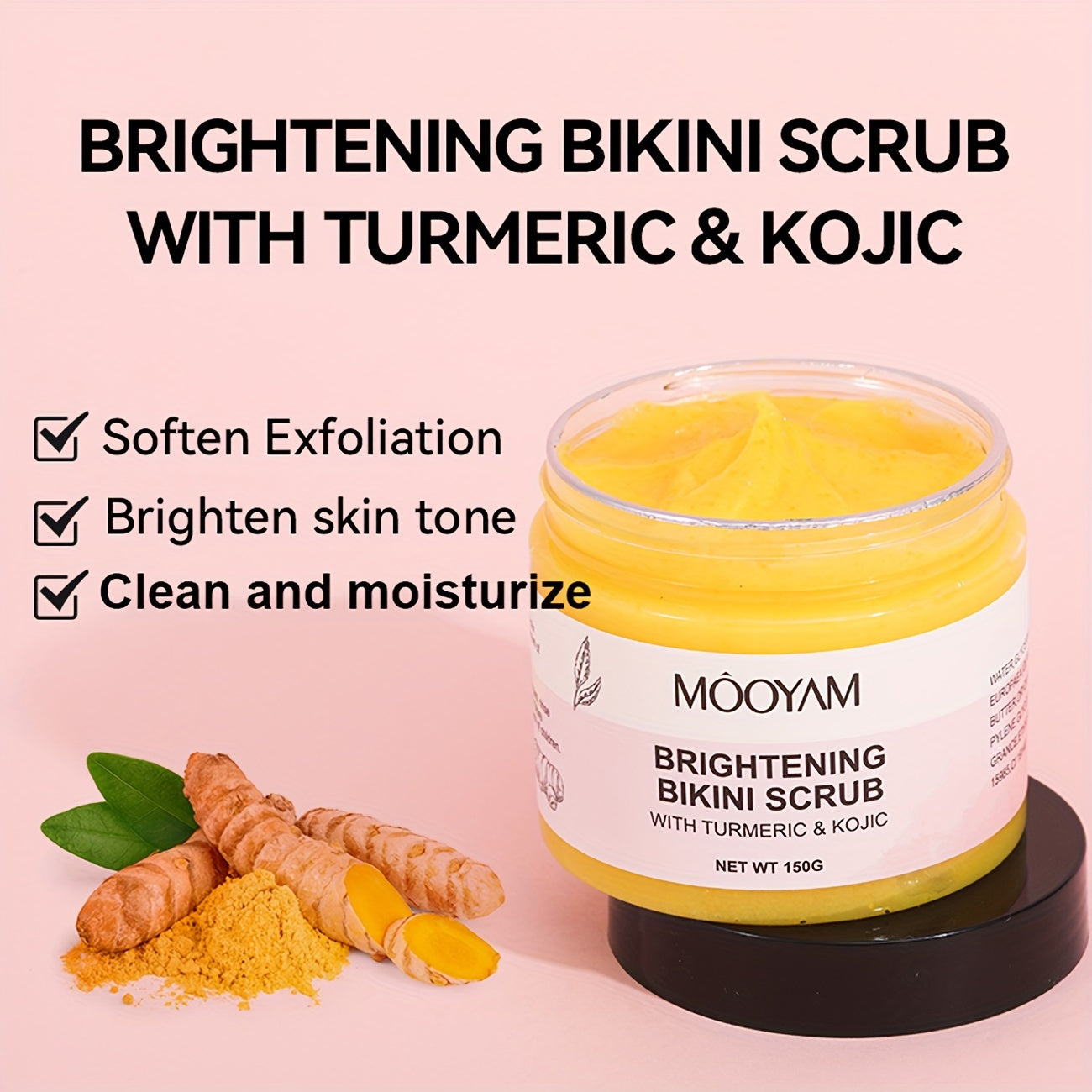 MOOYAM Bikini Scrub - Turmeric & Kojic Acid Exfoliant 150g